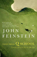 Tales From Q School - John Feinstein