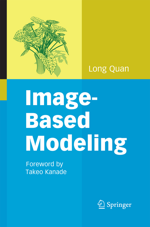 Image-Based Modeling - Long Quan