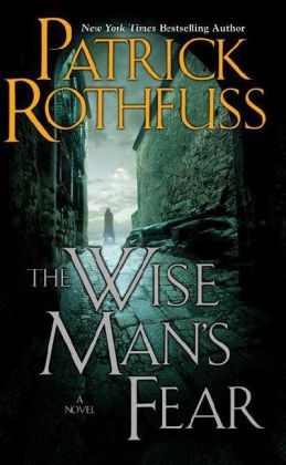 Wise Man's Fear -  Patrick Rothfuss