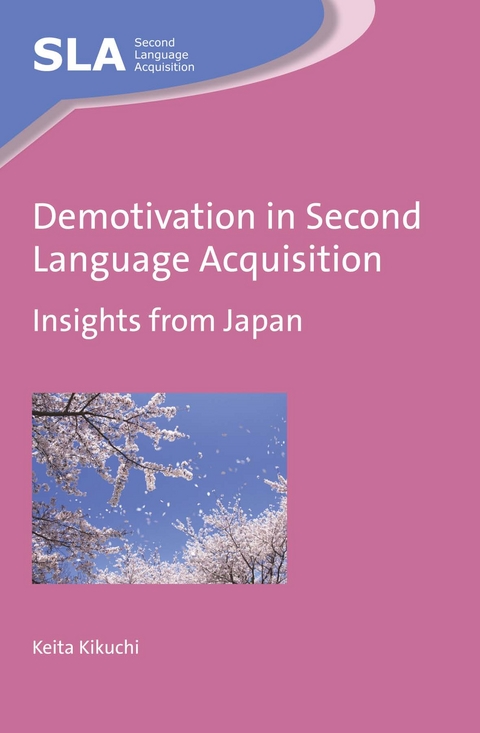 Demotivation in Second Language Acquisition -  Keita Kikuchi