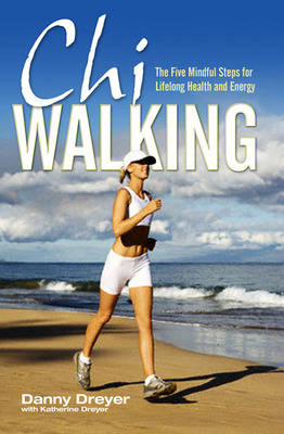 Chiwalking - Danny Dreyer, Katherine Dreyer