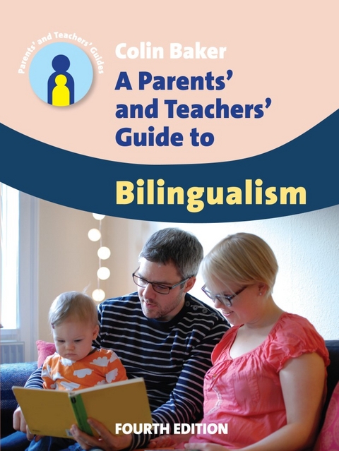 A Parents' and Teachers' Guide to Bilingualism - Colin Baker