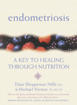 Endometriosis -  Dian Shepperson Mills,  Michael Vernon