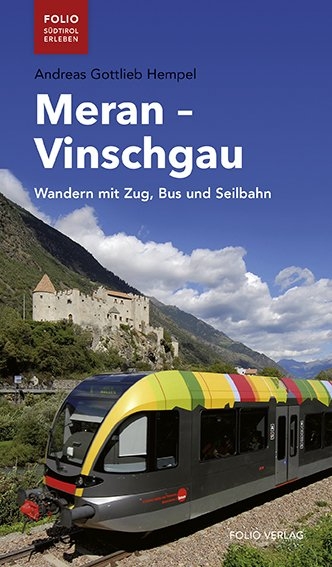 Meran - Vinschgau - Andreas Gottlieb Hempel