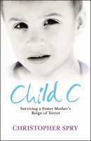 Child C - Christopher Spry