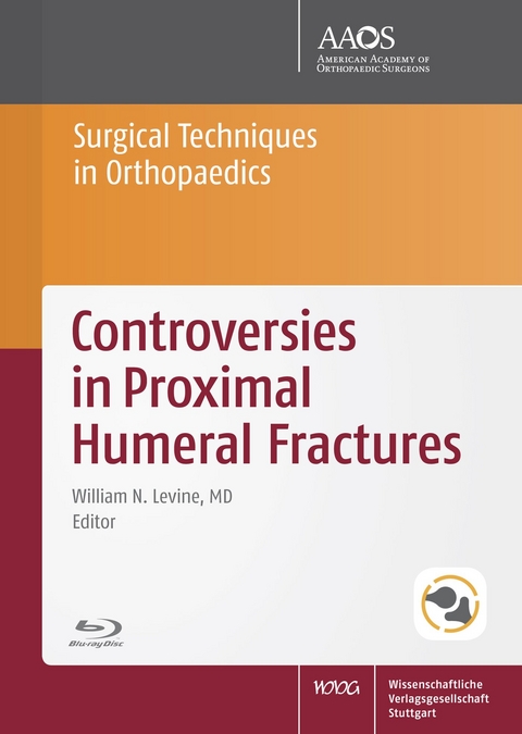 AAOS Controversies in Proximal Humeral Fractures