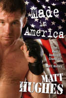 Made in America - Matt Hughes