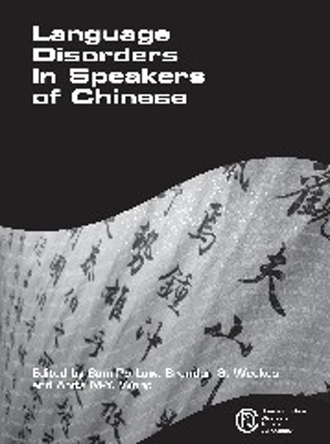 Language Disorders in Speakers of Chinese - 