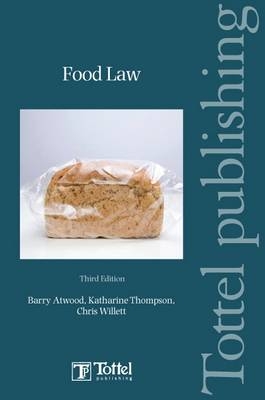 Food Law - Barry Atwood, Katherine Thompson, Chris Willett
