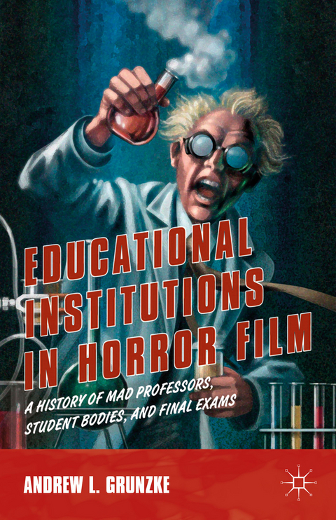 Educational Institutions in Horror Film - A. Grunzke