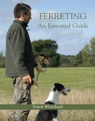 Ferreting - Simon Whitehead