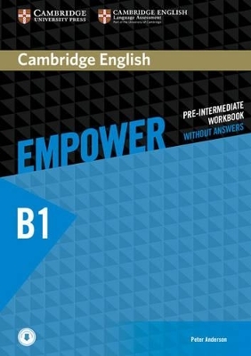 Cambridge English Empower Pre-intermediate Workbook without Answers with Downloadable Audio - Peter Anderson