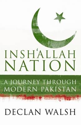 Insh'Allah Nation - Declan Walsh