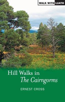 Hill Walks in the Cairngorms - Ernest Cross