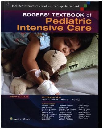 Rogers' Textbook of Pediatric Intensive Care -  David G. Nichols,  Donald H. Shaffner