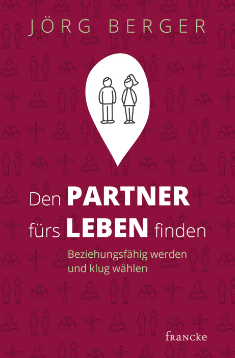 Den Partner fürs Leben finden - Jörg Berger