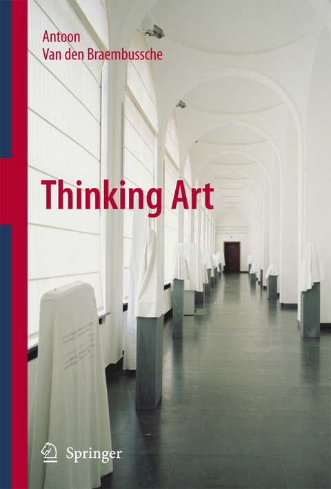 Thinking Art - Antoon Van Den Braembussche