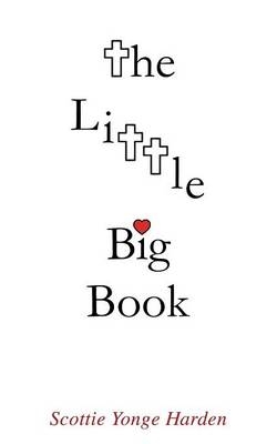 The Little Big Book - Scottie Yonge Harden
