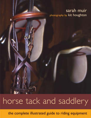 Horse Tack and Saddlery - Sarah Muir
