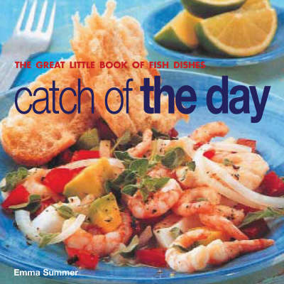 Catch of the Day - Emma Summer