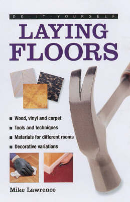 Laying Floors and Carpets - Mike Lawrence