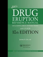 Litt's Drug Eruption Reference Manual Including Drug Interactions - Jerome Z. Litt, Neil Shear