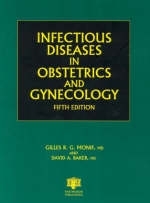 Infectious Diseases in Obstetrics and Gynecology, Sixth Edition - Faro Sebastian