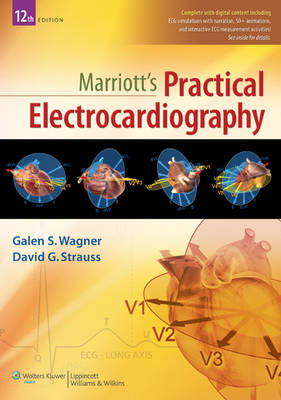 Marriott's Practical Electrocardiography -  David G. Strauss,  Galen S. Wagner