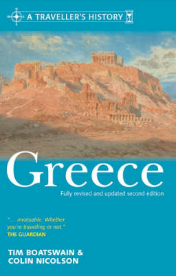 A Traveller's History of Greece - Timothy Boatswain, Colin Nicolson