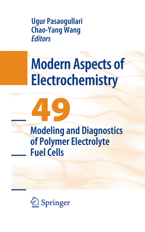 Modeling and Diagnostics of Polymer Electrolyte Fuel Cells - 