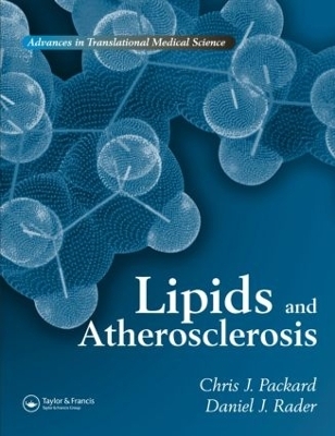 Lipids and Atherosclerosis - Chris J. Packard, Daniel J. Rader