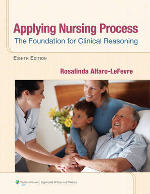 Applying Nursing Process -  Rosalinda Alfaro-LeFevre