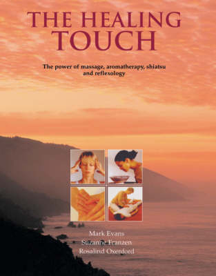 The Healing Touch - Mark Evans, Suzanne Franzen, Rosalind Oxenford