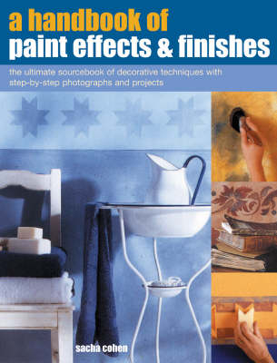A Handbook of Paint Effects and Finishes - Sacha Cohen