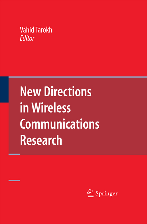 New Directions in Wireless Communications Research - 