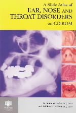 A Slide Atlas of Ear, Nose and Throat Disorders on CD-ROM - Aina Julianna Gulya, William R. Wilson