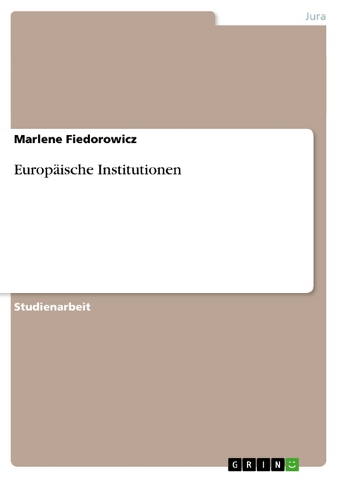 Europaische Institutionen - Marlene Fiedorowicz