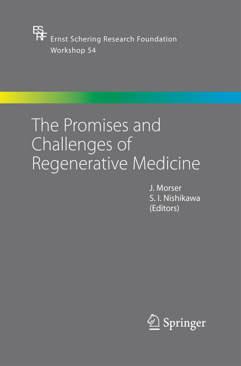 The Promises and Challenges of Regenerative Medicine - 