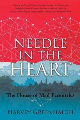 Needle in the Heart - Harvey Greenhalgh