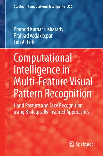 Computational Intelligence in Multi-Feature Visual Pattern Recognition -  Pramod Kumar Pisharady,  Loh Ai Poh,  Prahlad Vadakkepat