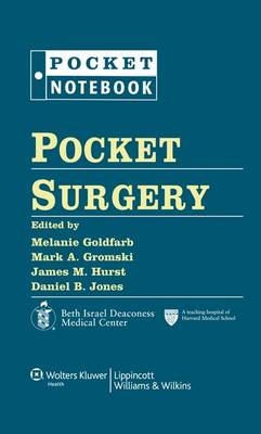 Pocket Surgery -  Melanie Goldfarb,  Mark A. Gromski,  James M. Hurst,  Daniel B. Jones