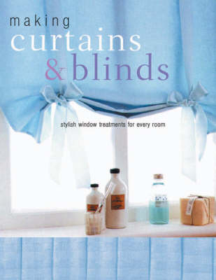 Making Curtains and Blinds - Dorothy Wood
