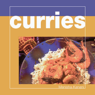 Curries - Manisha Kanani