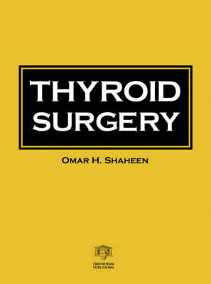 Thyroid Surgery - Omar H. Shaheen