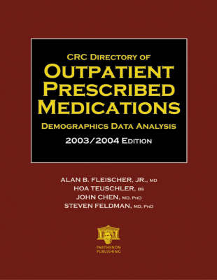 CRC Directory of Outpatient Prescribed Medications - Alan B. Fleischer  Jr., Hoa Teuschler, G. John Chen, Steven R. Feldman