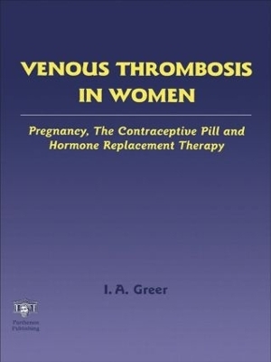 Venous Thrombosis in Women - Ian A. Greer