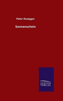 Sonnenschein - Peter Rosegger