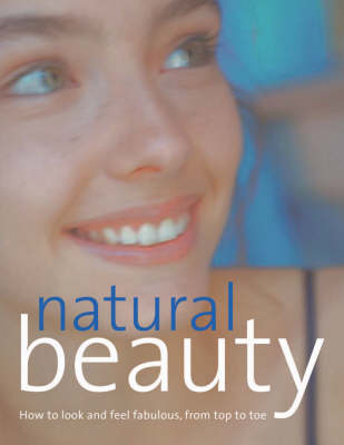 Natural Beauty - Sally Norton, Kate Shapland, Jacki Wadeson