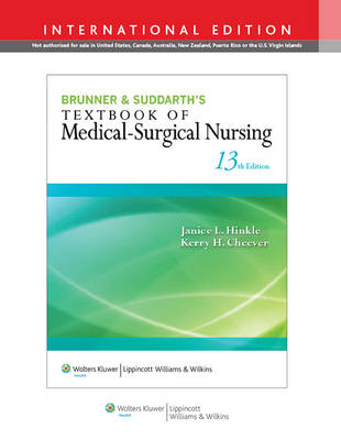 Brunner & Suddarth's Textbook of Medical-Surgical Nursing -  Kerry H. Cheever,  Janice L. Hinkle