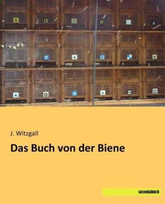 Das Buch von der Biene - J. Witzgall